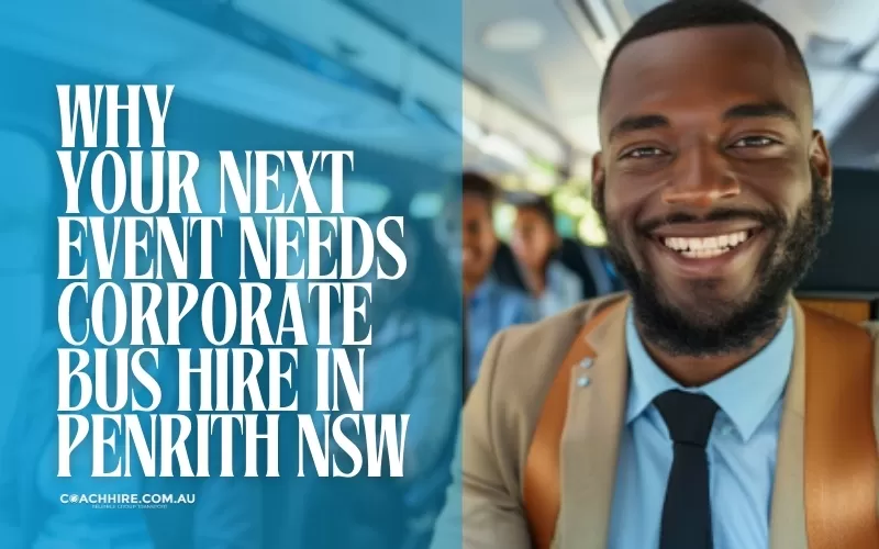 Penrith, Corporate Bus Hire in Penrith